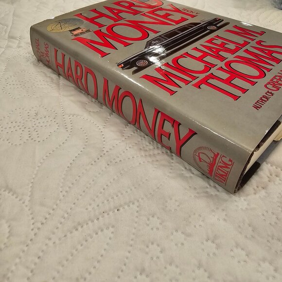 Hard Money By Michael M. Thomas Hardcover First Edition 1985 - Picture 8 of 11